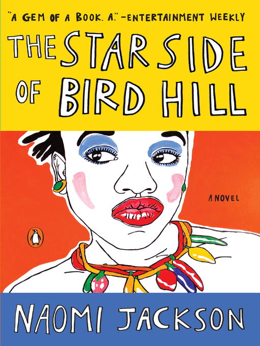 Title details for The Star Side of Bird Hill by Naomi Jackson - Wait list